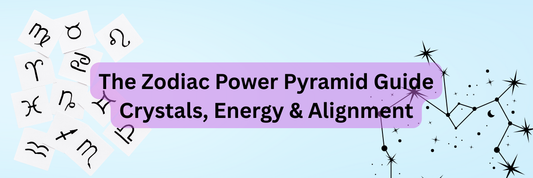 The Zodiac Power Pyramid Guide | Crystals, Energy & Alignment