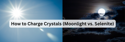 How to Charge Crystals (Moonlight vs. Selenite)