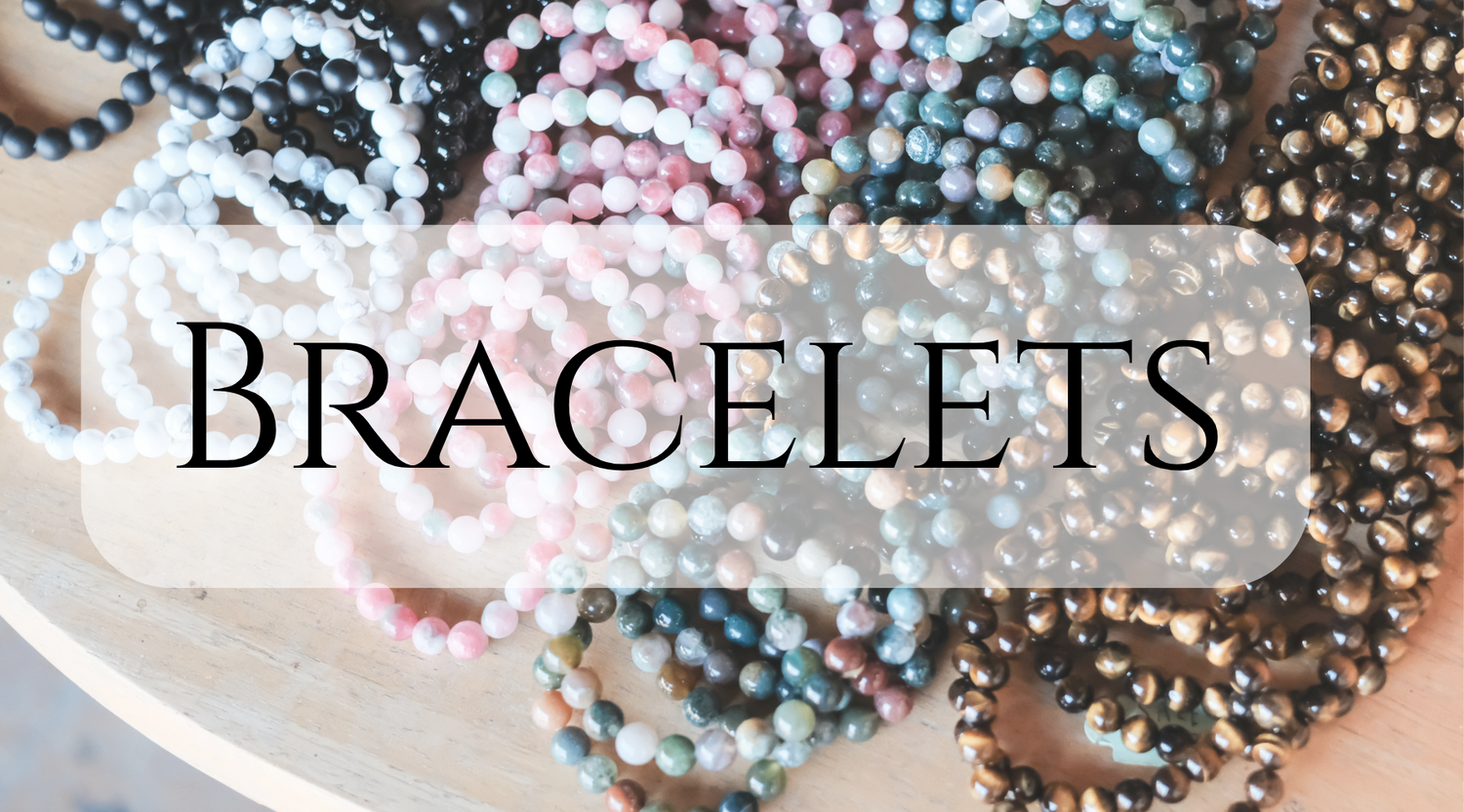 Bracelets